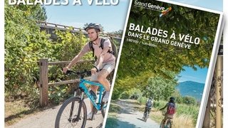 La carte des balades à faire à vélo dans le Grand Genève